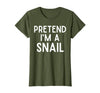 Snail Costume Party Lazy Snail Halloween Costume Pretend I'm A Snail Costume Party Funny Halloween Snail T-Shirt - Olive