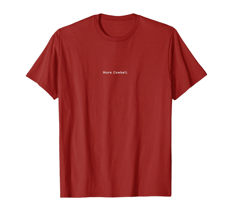 Charming Rebels Co. More Cowbell T-Shirt - Cranberry Red