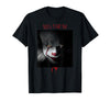 IT Films/TV Series - Pennywise You'll Float Too T-Shirt - Black