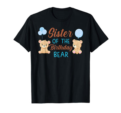 Sister of The Birthday Boy Bear 1st Birthday Party Boy T-Shirt