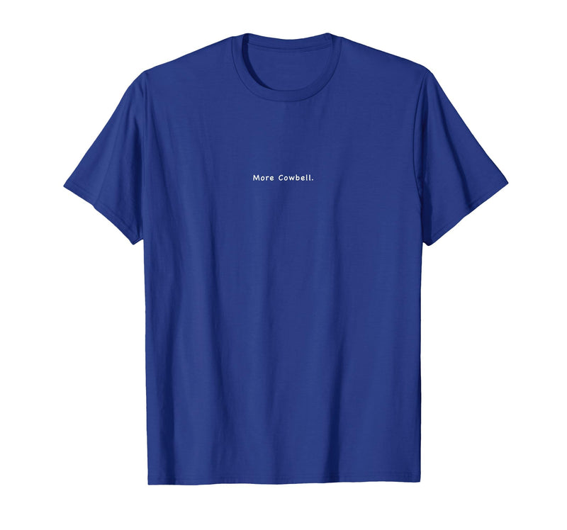 Charming Rebels Co. More Cowbell T-Shirt - Royal Blue