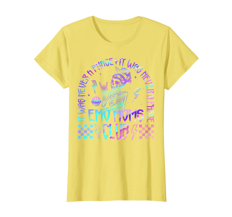 Emo Moms Club Halloween Costume Funny Skeleton It was Never A Phase Emo Moms Club Mother's Day Skeleton T-Shirt - Lemon