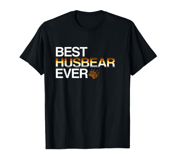 LGBT Love is Love Gay Bear Shirts Gay Bear Tee The Best Husband of All Time T-Shirt - Black