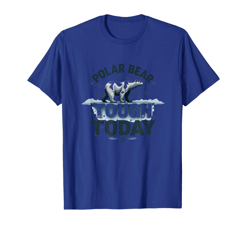 Mademark Polar Bear Tough Today Cool Arctic Design T-Shirt - Royal Blue