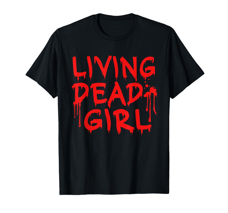 Living Dead Girl Dripping Blood Halloween Zombie Movie T-Shirt - Black