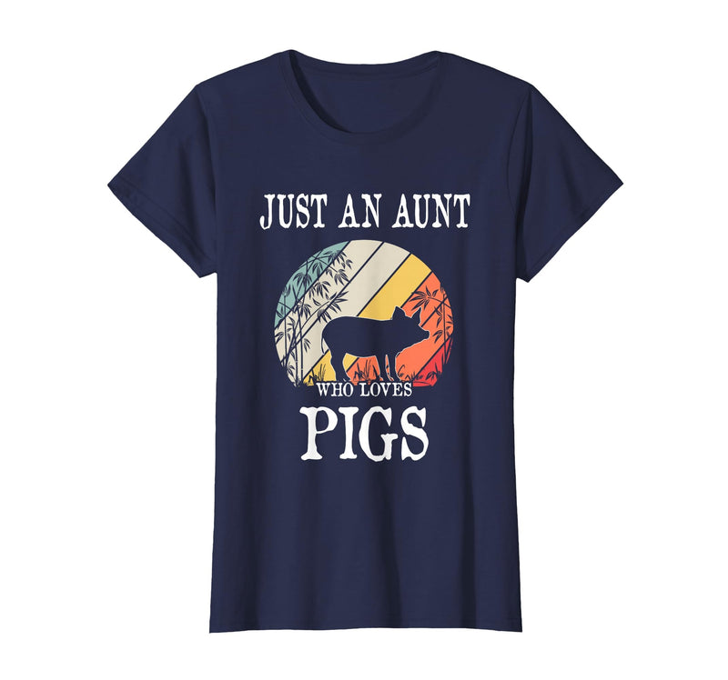 Pigs Lover Gift Co. Just an Aunt Who Loves Pigs T-Shirt - Navy Blue