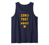 IfYouKnowYouKnow Zero 0 Feet Away Funny Gay Cruising Tank Top - Navy Blue
