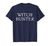 Witch Hunter Halloween Funny Witch Hunter Halloween Costume Easy Lazy T-Shirt - Navy Blue