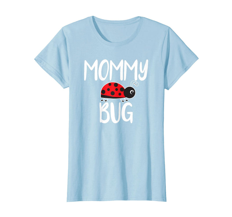 Funny Cute Ladybug Ideas For Mommy Mommy Bug Cute Ladybug Mom T-Shirt - Baby Blue