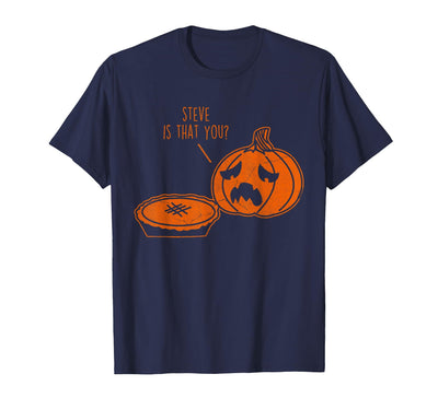 Steve is that You? Funny Cute Halloween T-Shirt