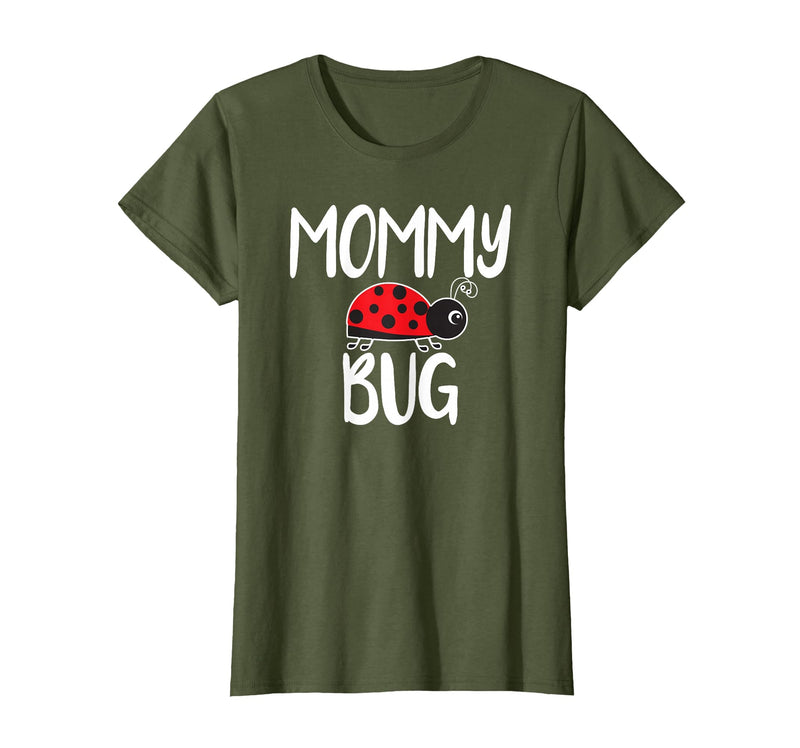 Funny Cute Ladybug Ideas For Mommy Mommy Bug Cute Ladybug Mom T-Shirt - Olive Green