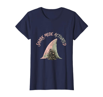 Shark Mode Activated Fierce Women Design T-Shirt