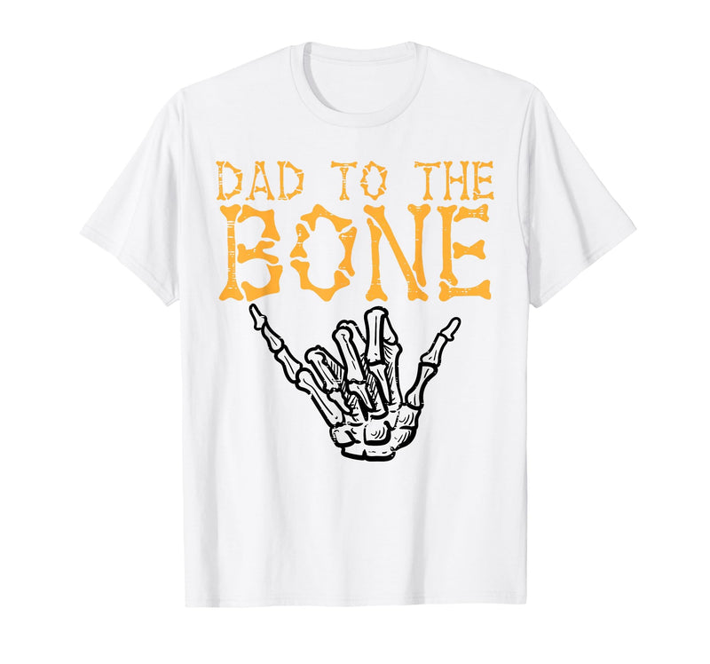 Mens Halloween Shirts For Dad Daddy Papa Men Halloween Dad to The Bone Skeleton Hand Fun Papa Costume Men T-Shirt - White