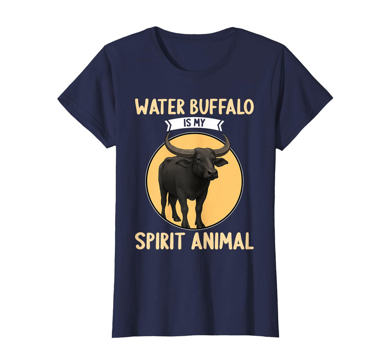 Water Buffalo Lovers Shop Water Buffalo is My Spirit Animal Water Buffalo T-Shirt - Navy Blue
