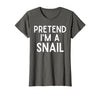 Snail Costume Party Lazy Snail Halloween Costume Pretend I'm A Snail Costume Party Funny Halloween Snail T-Shirt - Asphalt