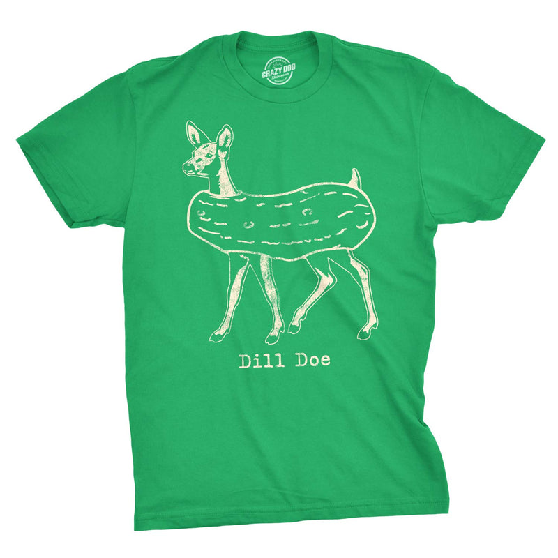 Funny for Men Food Joke for Guys with Funny Sayings Sarcastic T-Shirt in Heather Green - Dill Doe