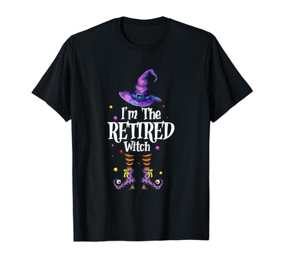 Funny Quote Horror Costume Party Family Friends I'm The Retired Witch Spooky Scary Halloween Retiree Women T-Shirt