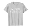Witch Hunter Halloween Funny Witch Hunter Halloween Costume Easy Lazy T-Shirt - Silver Grey
