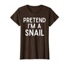 Snail Costume Party Lazy Snail Halloween Costume Pretend I'm A Snail Costume Party Funny Halloween Snail T-Shirt - Brown