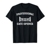 cow apparel Professional gate Opener, Cow Gate Opener T-Shirt - Black