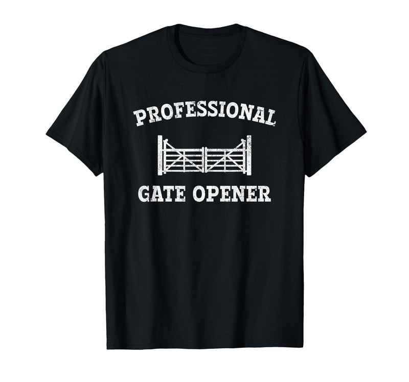 cow apparel Professional gate Opener, Cow Gate Opener T-Shirt - Black