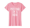 Funny Halloween Group Matching Costumes Idea Pretend I'm A Nun Costume Family Funny Halloween Party T-Shirt - Pink