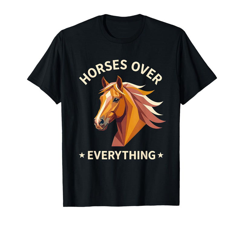 Mademark Horses Over Everything Women's Equestrian Design T-Shirt - Men - Black