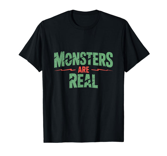 Monster Truth Wear Monsters are Real Horror Spooky Scary Halloween T-Shirt - Black
