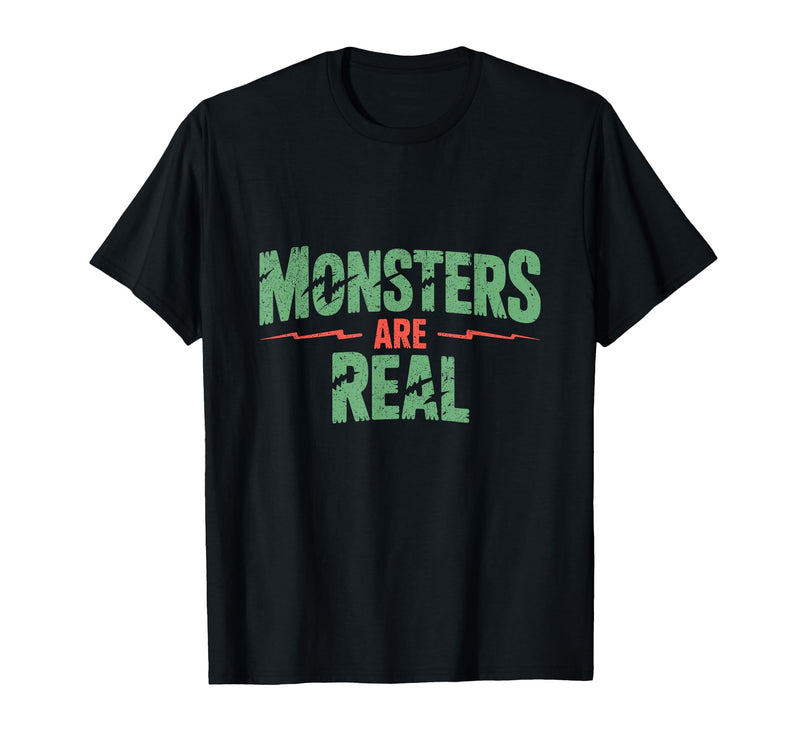 Monster Truth Wear Monsters are Real Horror Spooky Scary Halloween T-Shirt - Black