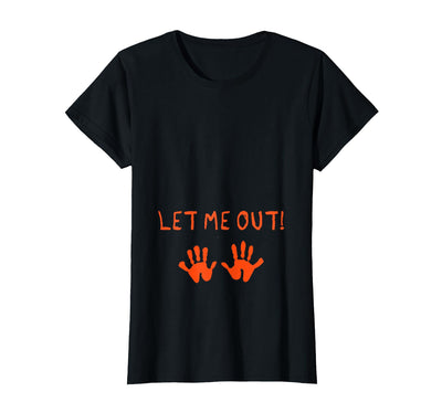 Halloween Pregnancy Costume Funny Tees Let Me Out Halloween Pregnancy Costume Baby Funny T-Shirt T-Shirt
