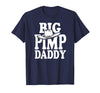 Humor Adult Dad Jokes Fathers Day Tees Big Pimp Daddy Halloween Costume T-Shirt - Navy Blue