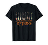 Funny Halloween Spooky Season Witch Broom A Girl's Gotta Have Options with Witch Broom Halloween T-Shirt - Black