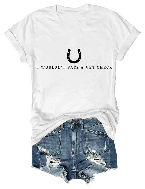 Czbic I Wouldn't Pass A Vet Check Shirt, Horseshoe Graphic Tee, Funny Casual Horse Lover Casual Top for Men Women - White