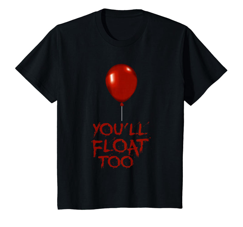 Halloween Funny Trick or Treat Shirt for Kids TeeZ Kids You'll Float Too Costume Halloween Shirts Boys Girls T-Shirt - Black