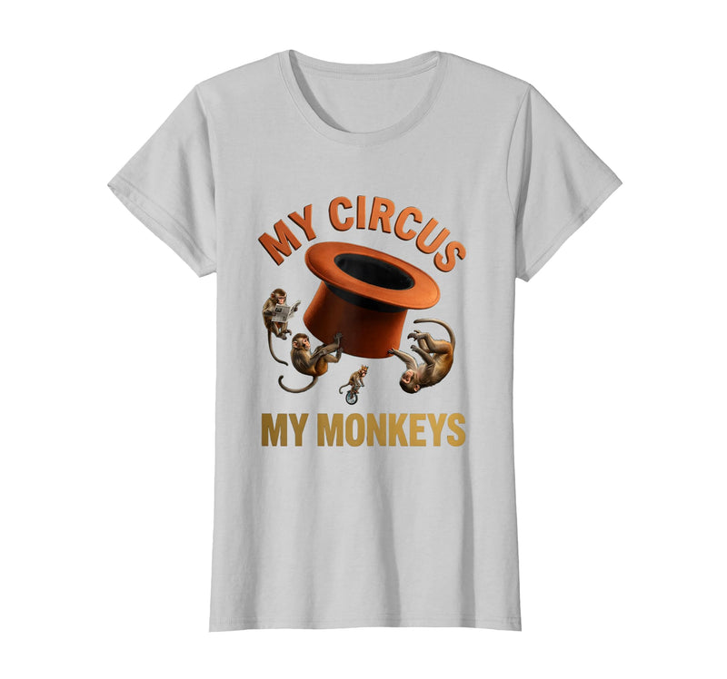 Mademark My Circus My Monkeys Funny Women Design T-Shirt - Women - Silver Grey