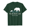 Global Warming Awareness Arctic Winter Ice Polar Bear Club Take The Plunge Ice Bear T-Shirt - Dark Green