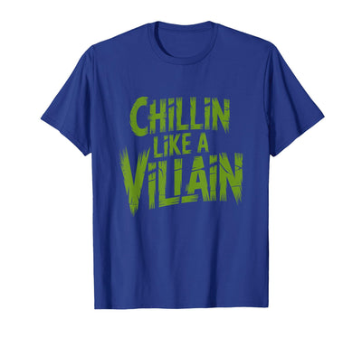 Chillin Like A Villain Humor Apparel Chillin Like A Villain Saying Summerween Funny Halloween T-Shirt