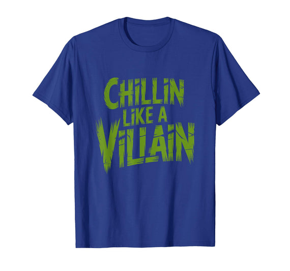 Chillin Like A Villain Humor Apparel Chillin Like A Villain Saying Summerween Funny Halloween T-Shirt - Royal Blue