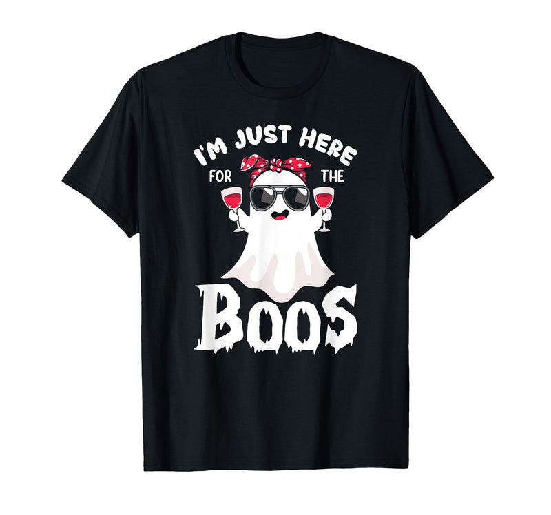 Addictive Designs Halloween Merch Funny Halloween, Just Here for the Boos, Ghost Drinking Wine T-Shirt - Black