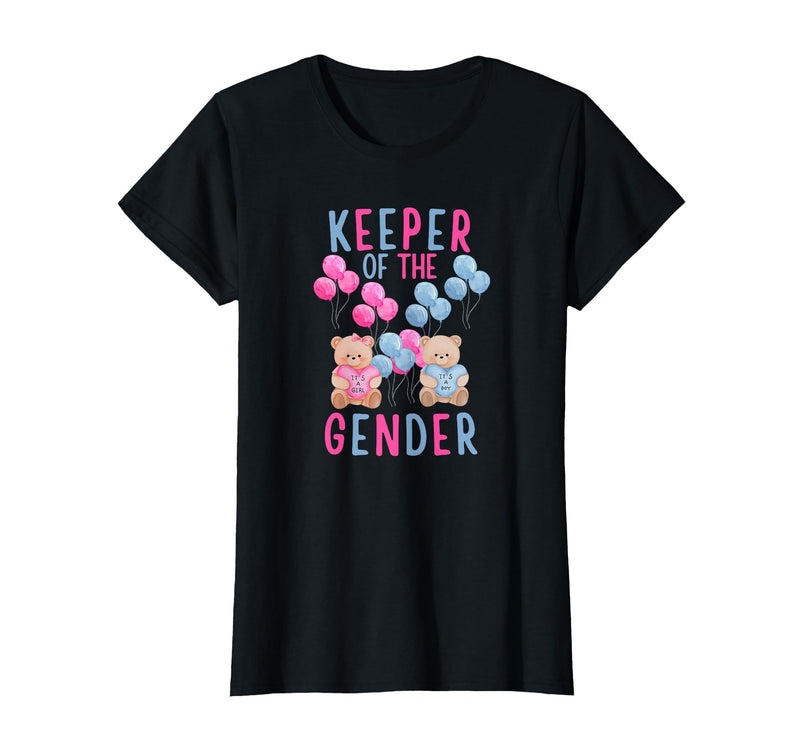 Gender Reveal Party Bear Designs Keeper of The Gender Reveal Party Gender Reveal Ideas T-Shirt - Black
