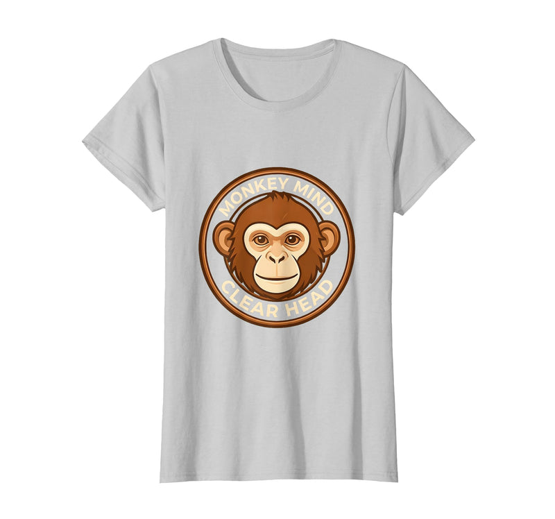 Mademark Monkey Mind Clear Head Sober Living Design T-Shirt - Women - Silver Grey