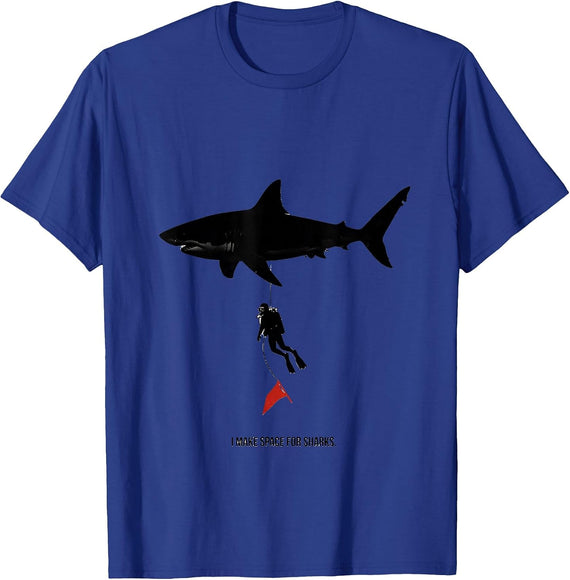I Make Space For Sharks Funny Scuba Diver Ocean Humor T-Shirt - Royal Blue
