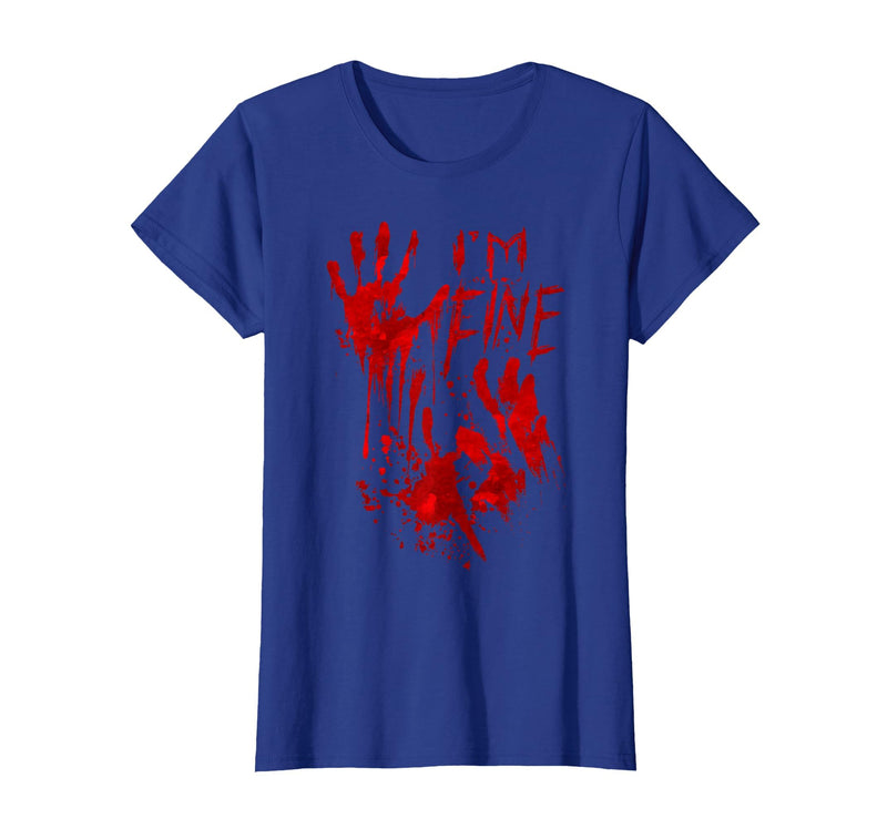 InGENIUS Halloween Shirts & Gifts I'm Fine Bloody Hand Blood Stained Splatter Funny Halloween T-Shirt - Royal Blue