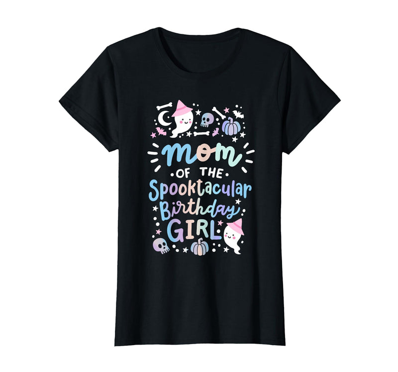 Faboolous Family Halloween Birthday Party Outfits Mom of the Spooktacular Birthday Girl Halloween Family T-Shirt - Black
