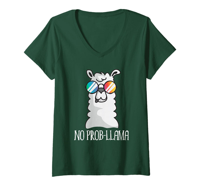 Llama Life Apparel Women's No Prob-Llama No Problem Cute Funny Cool Llama Alpaca V-Neck T-Shirt - Dark Green