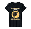 Water Buffalo Lovers Shop Water Buffalo is My Spirit Animal Water Buffalo T-Shirt - Black