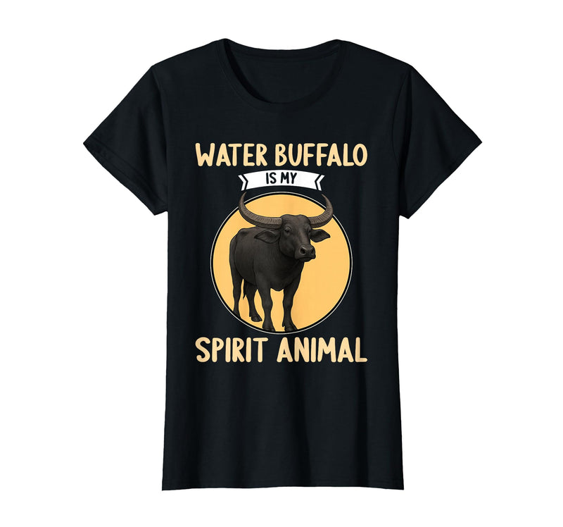 Water Buffalo Lovers Shop Water Buffalo is My Spirit Animal Water Buffalo T-Shirt - Black