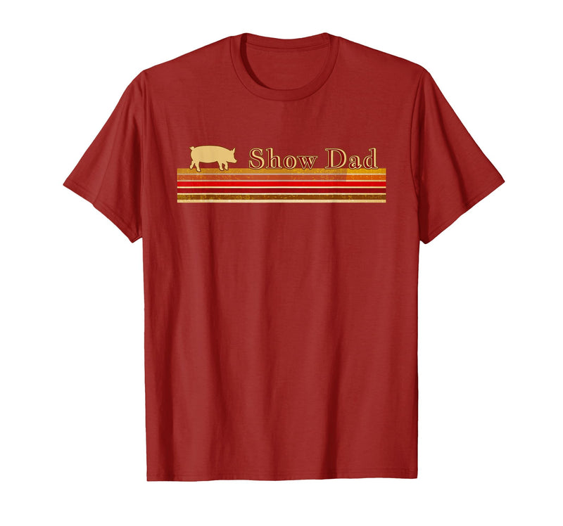 Showing Cattle T-Shirts And Apparel Show Dad - Fun Distressed Look for Showing Pigs T-Shirt - Cranberry Red