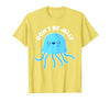 Don't Be Jelly Funny Jellyfish shirt for girls Cute Don't Be Jelly Pun Funny Jellyfish Halloween Costume T-Shirt - Lemon