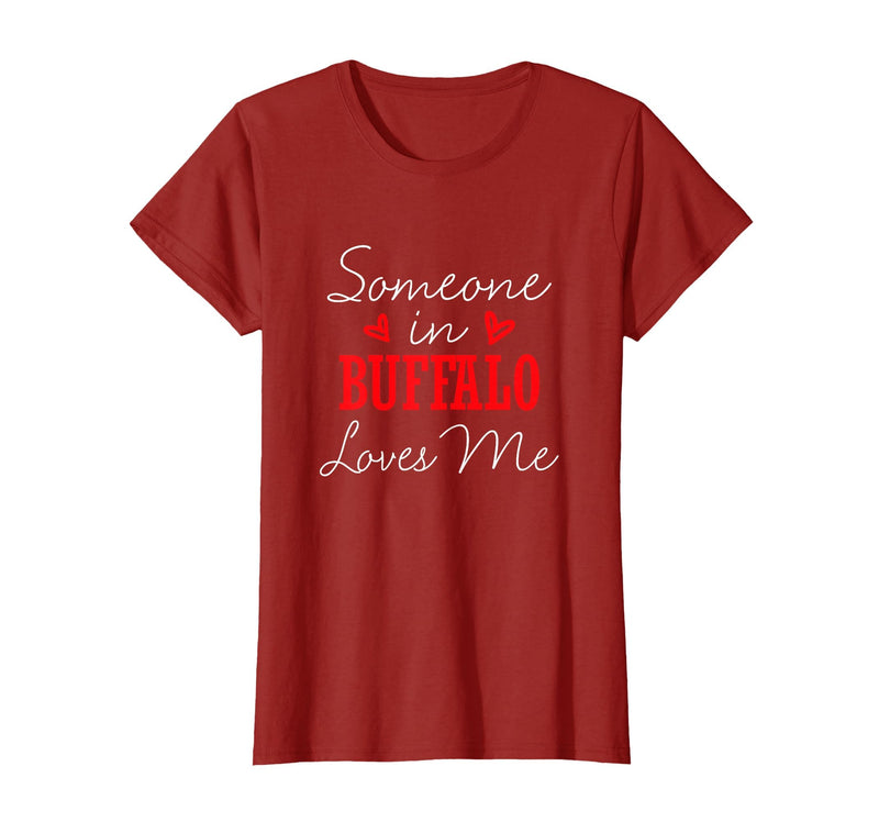 Long Distance Relationships Gifts Someone in Buffalo Loves Me Relationship Couple New York T-Shirt - Cranberry Red